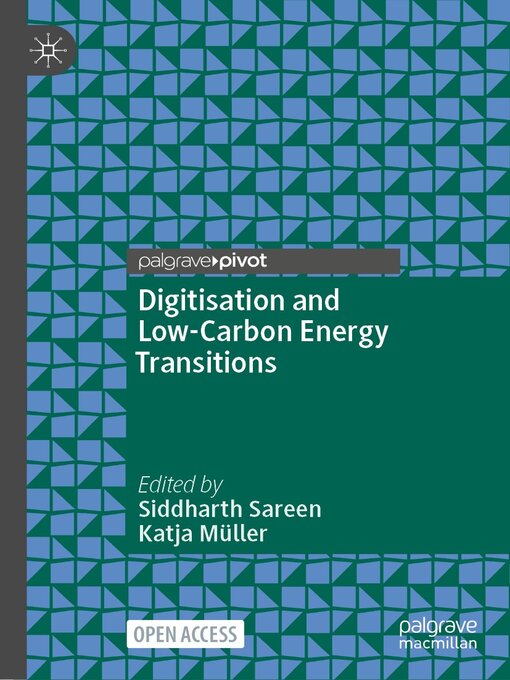 Title details for Digitisation and Low-Carbon Energy Transitions by Siddharth Sareen - Available